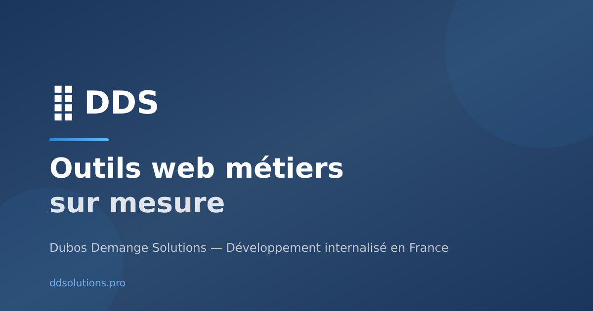 DDS - Dubos Demange Solutions | Outils web métiers sur mesure